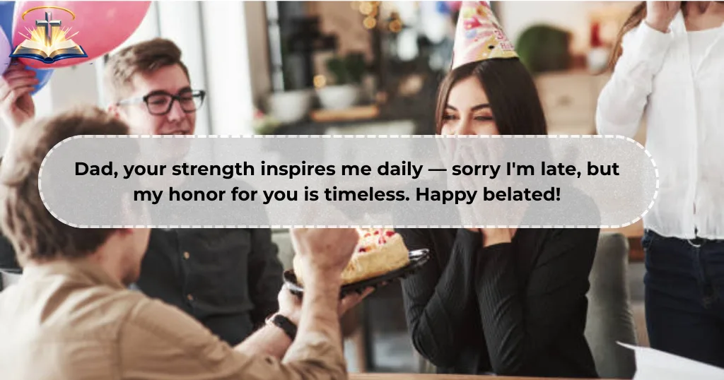 Short Belated Birthday Blessings for Family Members