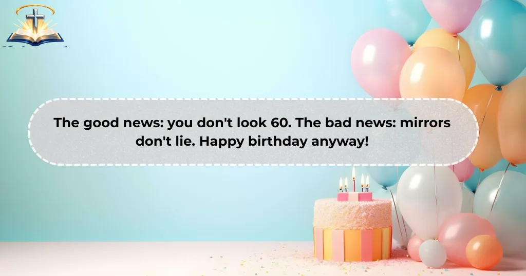 funny-short-happy-60th-birthday-wishes-to-make-them-laugh