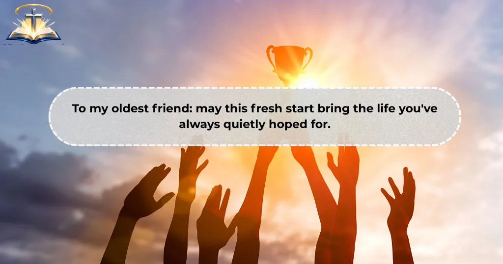 heartfelt-new-beginning-wishes-for-friends