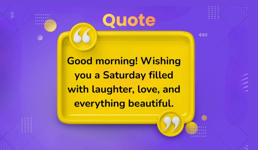 happy-saturday-good-morning-quotes-for-friends-family