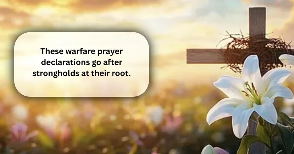 warfare-prayers-and-declarations-to-defeat-spiritual-strongholds